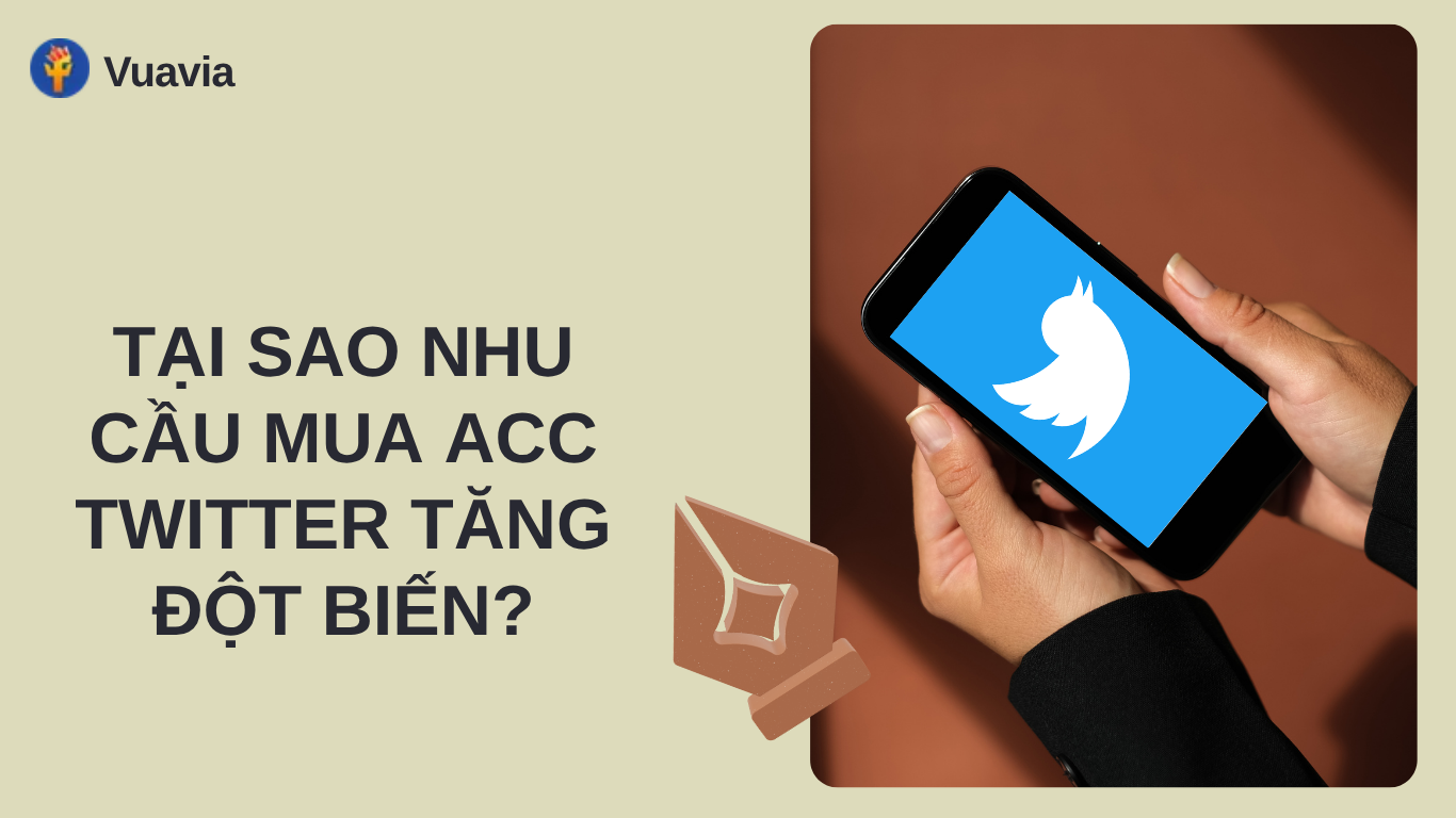 Tại sao nhu cầu mua acc Twitter X ngày càng tăng đột biến