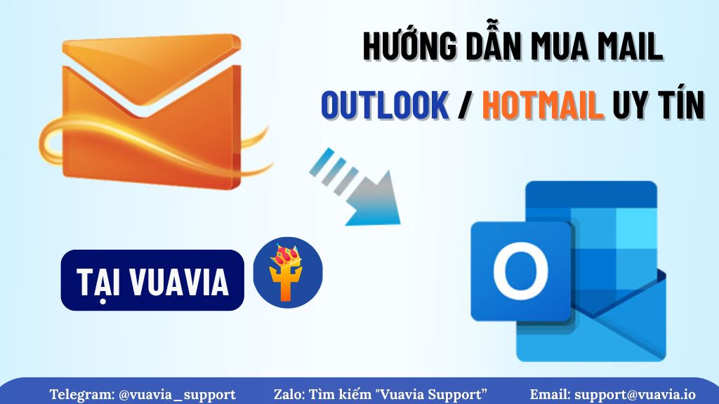 Mua hotmail, mail outlook uy tín tại Vuavia